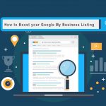 How to Boost your Google My Business Listing – 2021 Latest Updates