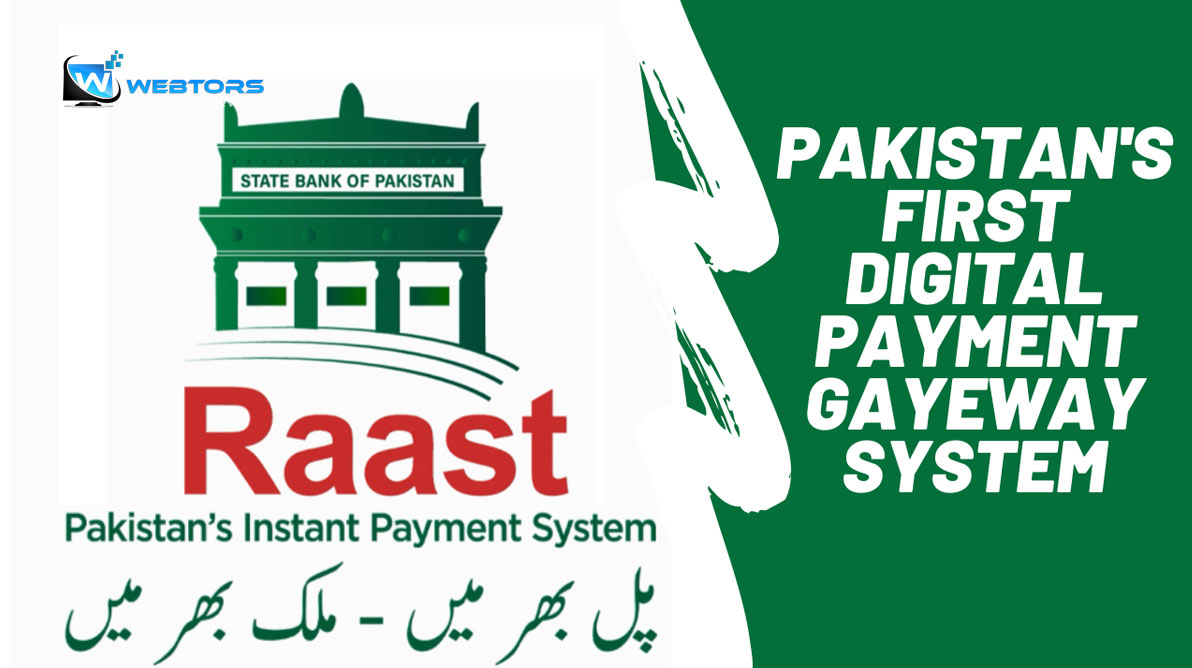 Raast – Pakistan’s First Instant Payment System
