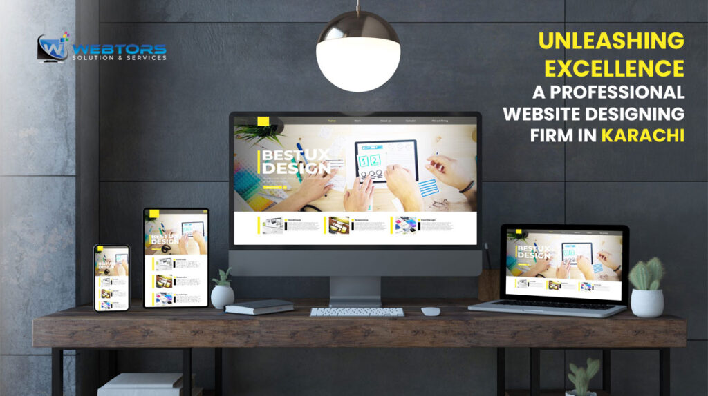 Unleashing Excellence - Website Designing In Karachi